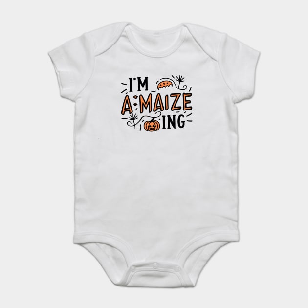 I'm A-Maize-ing Baby Bodysuit by Frank Ring